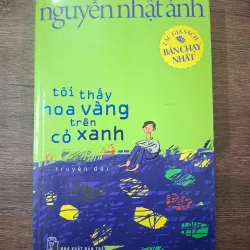Tôi thấy hoa vàng trên cỏ xanh - Nguyễn Nhật Ánh - Truyện dài