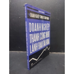 Doanh nghiệp thành công nhờ lãnh đạo tài hoa - Nhóm sức sống mới 2008 mới 70% ố vàng HCM0305 marketing kinh doanh