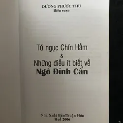 Tử ngục Chín Hầm & Những điều ít biết về Ngô Đình Cẩn tác giả Dương Phước Thu, 1032061