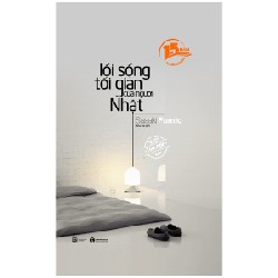 Lối Sống Tối Giản Của Người Nhật (Bìa Cứng) - Sasaki Fumio 117791