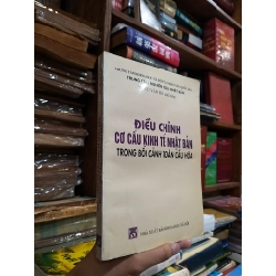 Điều chỉnh cơ cấu kinh tế Nhật Bản trong bối cảnh toàn cầu hóa - TS. Vũ Văn Hà