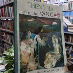 THIÊN THAI TUYỂN TẬP NHẠC VĂN CAO