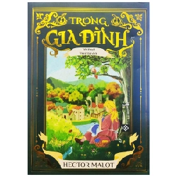 Trong Gia Đình (Đinh Tị) - Hector Malot