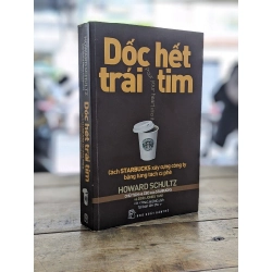 Dốc hết trái tim - Howard Schultz 198682