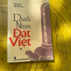 DANH NHÂN ĐẤT VIỆT ( 3 cuốn)- VĂN LANG- QUỲNH CƯ- NGUYỄN ANH 722848