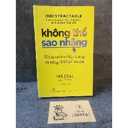 Không thể sao nhãng :kiểm soát sự tập trung và sống đời bạn muốn- sách lưu kho,có bám bụi ở cạnh Sách kỹ năng STB0302 Rebooks.vn