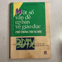 Một số vấn đề cơ bản về giáo dục THPT