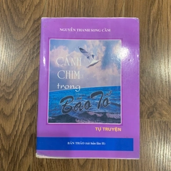 Tự truyện Cánh chim trong bão tố, nguyễn thanh song cầm 222511