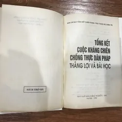 TỔNG KẾT CUỘC KHÁNG CHIẾN CHỐNG THỰC DÂN PHÁP THẮNG LỢI VÀ BÀI HỌC (k3) 741019