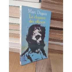 La chambre des officiers - Marc Dugain 960659