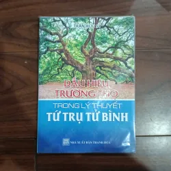 Dấu hiệu trường thọ trong lý thuyết tứ trụ tử bình