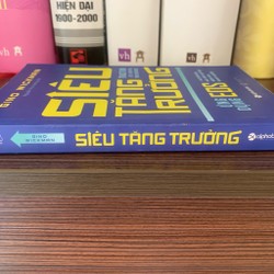 Sách Kinh Doanh : Siêu Tăng Trưởng - Sách mới 90%