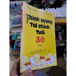 [Sách Cũ SCGR] Thịnh vượng tài chính tuổi 30 tập 1 2013 mới 90% KỸ NĂNG HCM1709