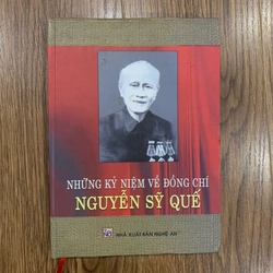 Những kỷ niệm về đồng chí Nguyễn Sỹ Quế 224205