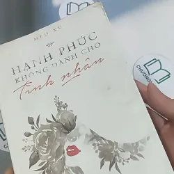 Hạnh phúc không dành cho tình nhân - Mèo Xù 694951