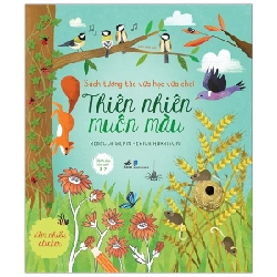 Sách tương tác vừa học vừa chơi - Thiên nhiên muôn màu (3-7t) - Rebecca Gilpin - Erica Harrison 2020 New 100% HCM.PO 30780