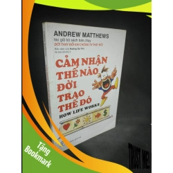 (TẶNG BOOKMARK) Cảm nhận thế nào đời trao thế đó mới 80% RBK2802