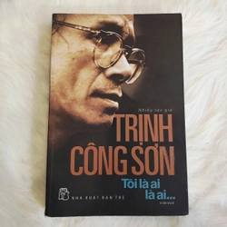Trịnh Công Sơn - Tôi là ai, là ai... - Nhiều tác giả