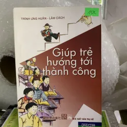 Giúp trẻ hướng tới thành công