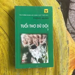 TUỔI THƠ DỮ DỘI trọn bộ ba tập - PHÙNG QUÁN 1042970