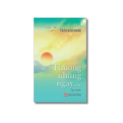 Thương những ngày… - Trần Bảo Định Vanvosach
