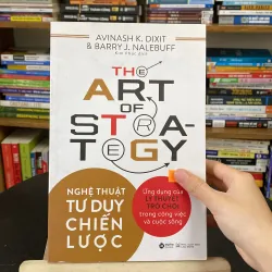 Nghệ thuật tư duy chiến lược-tác giả Avinash K. Dixit & Barry J. Nalebuff