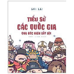 Tiểu Sử Các Quốc Gia Qua Góc Nhìn Lầy Lội (2021) - Sai Lei Mới 100% HCM.PO 343749