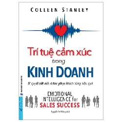 Trí Tuệ Cảm Xúc Trong Kinh Doanh - Bí Quyết Kết Nối Và Thu Phục Khách Hàng Hiệu Quả - Colleen Stanley ASB.PO Oreka-Blogmeo120125