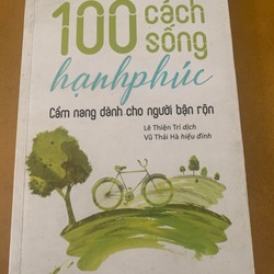 Sách 100 cách sống hạnh phúc