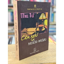 Cảm nghĩ miên man - Thu Tứ