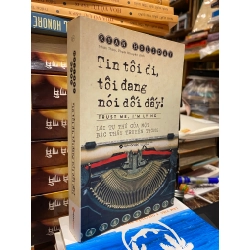 Tin tôi đi, tôi đang nói dối đấy! - Ryan Holiday 363636