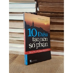 10 Điều tạo nên số phận - David Simon, M.D. (Cao Xuân Việt Khương dịch)