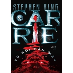 (TẶNG BOOKMARK) Carrie - Vũ Hội Đẫm Máu - Nhã Nam Stephen King VĂN HỌC