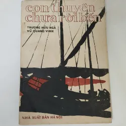 CON THUYỀN CHƯA RỜI BẾN (Trương Hữu Ngà & Vũ Quang Vinh)