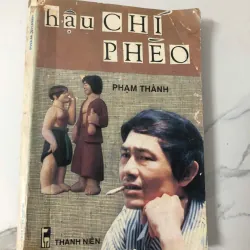 Hậu Chí Phèo - Phạm Thành 998439