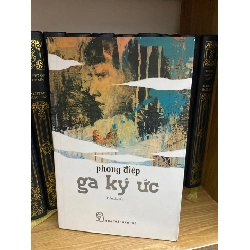 Ga Ký Ức- Phong Điệp