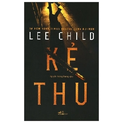 Kẻ Thù - Lee Child