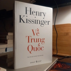 VỀ TRUNG QUỐC HENRY KISSINGER