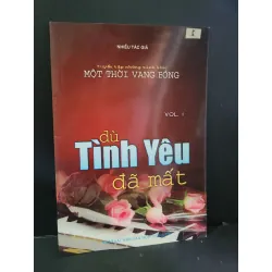 [Phiên Chợ Sách Cũ] Dù tình yêu đã mất 2007 - Nhiều tác giả 0506 468657