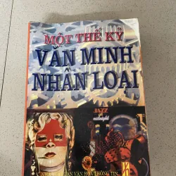 Một thế kỷ văn minh nhân loại