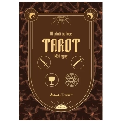 10 Phút Tự Học Tarot Mỗi Ngày - Cassandra Eason 280005