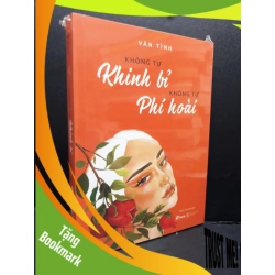 (TẶNG BOOKMARK) Không tự khinh bỉ không tự phí hoài mới 100% RBK1406 Vãn TÌnh SÁCH KỸ NĂNG