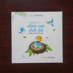 Bài Học Biết Ơn + Chim Con Chết Đói - Thanh Lương Thích Chân Tính [Sách Thiếu Nhi] 1032423