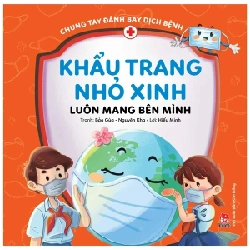 Chung Tay Đánh Bay Dịch Bệnh - Khẩu Trang Nhỏ Xinh, Luôn Mang Bên Mình - Hiếu Minh, Bảo Gùa, Nguyên Kha 284492