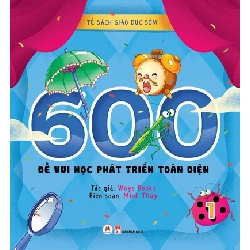 Tủ sách giáo dục sớm - 600 đề vui học phát triển toàn diện T1 (HH) Mới 100% HCM.PO Độc quyền - Thiếu nhi 176605