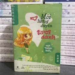 (Ngôn tình) - Mối lương duyên trời đánh - Hoa Thanh Thần