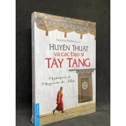 Huyền Thuật Và Các Đạo Sĩ Tây Tạng - Nguyên Phong [phóng tác] new 100% HCM.ASB1105