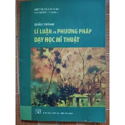 (Remake) A120 Giáo trình lý luận và phương pháp dạy học mỹ thuật - 244 trang - GIÁO TRÌNH, CHUYÊN MÔN - An Nhiên Thư Quán - ANTQ3110-29 Blogmeo 281125