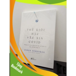(TẶNG BOOKMARK) Thế Giới Hậu Vắc Xin Covid 19 Jason Schenker New 100% RBK.ASB1111
