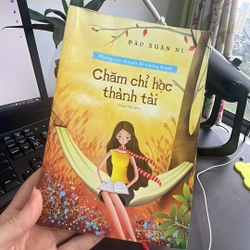 Sách Chăm Chỉ Học Thành Tài 